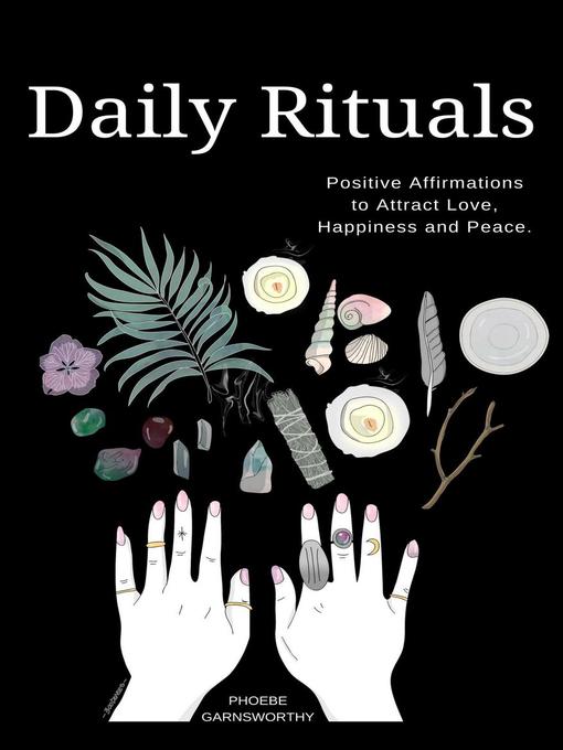 Title details for Daily Rituals by Phoebe Garnsworthy - Available
